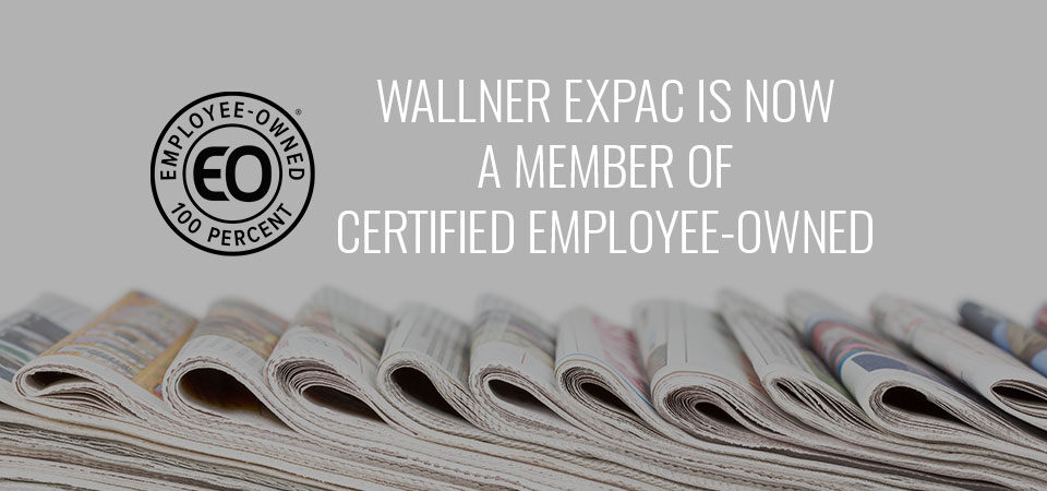 WALLNER EXPAC IS NOW A MEMBER OF CERTIFIED EMPLOYEE-OWNED